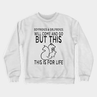 animal lover for life Crewneck Sweatshirt